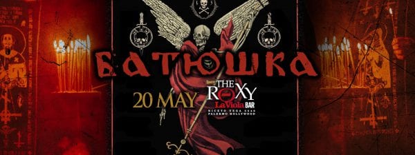 BATUSHKA en Buenos Aires @ The Roxy Live - La Viola Bar | Buenos Aires | Argentina
