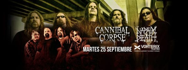 CANNIBAL CORPSE y NAPALM DEATH en Argentina @ Teatro Vorterix | Buenos Aires | Argentina